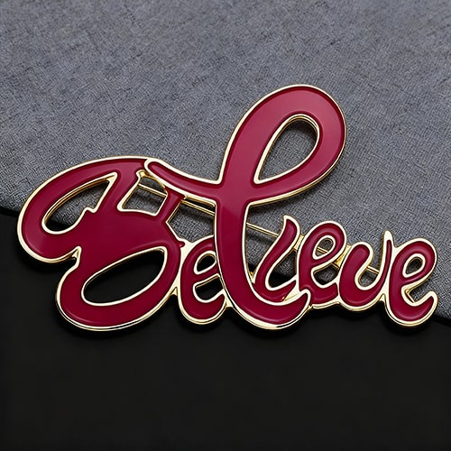 Crimson Cutout ‘Believe’ Motivational Pin